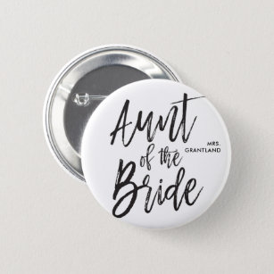 Aunt of the Bride   Script Wedding 6 Cm Round Badge
