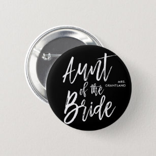 Aunt of the Bride   Script Wedding Day 6 Cm Round Badge