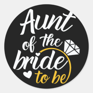 Aunt Of The Bride-to-be Big Wedding Day  Classic Round Sticker