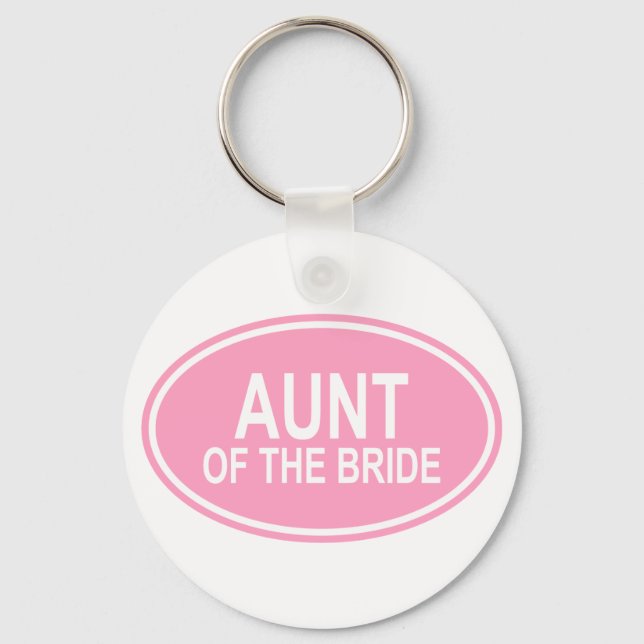 Aunt of the Bride Wedding Oval Pink Key Ring (Front)
