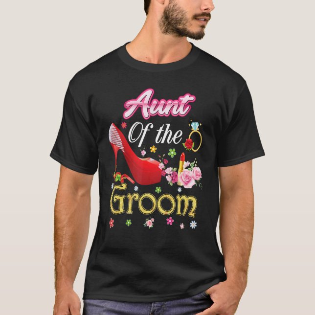 Aunt Of The Groom Happy Wedding Flower Pink Shoe M T-Shirt (Front)