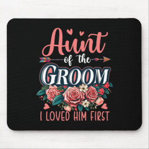 Aunt Of The Groom Proud Loved Him First Costume We Mouse Pad
