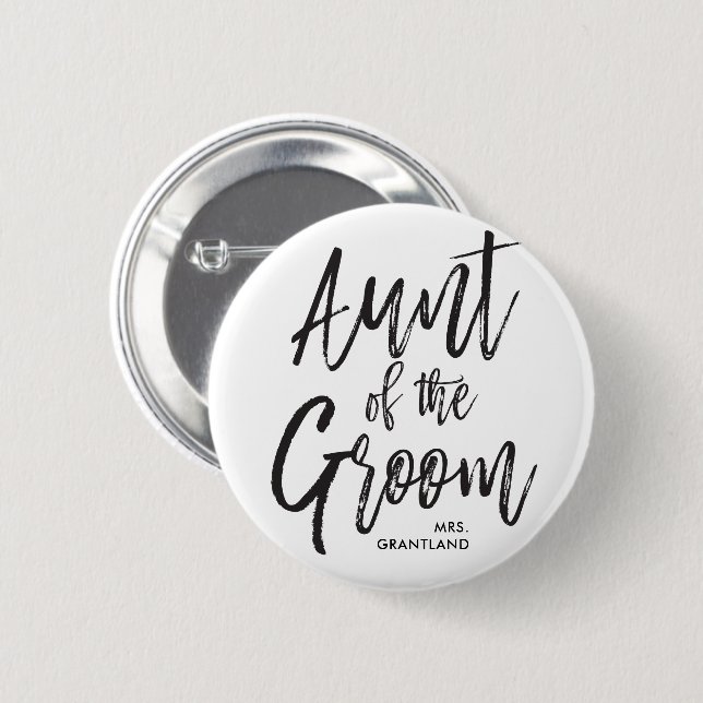 Aunt of the Groom | Script Wedding 6 Cm Round Badge (Front & Back)