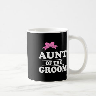 Aunt Of The Groom Wedding Coffee Mug