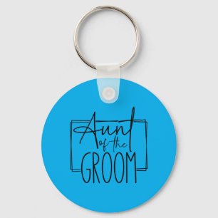 Aunt Of The Groom Wedding Party Bachelorette Key Ring