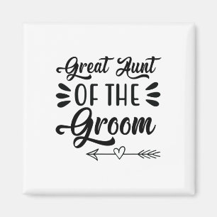 Aunt Of The Groom Wedding Party Family Bridal Show Magnet