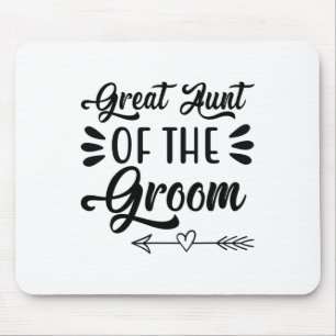 Aunt Of The Groom Wedding Party Family Bridal Show Mouse Pad