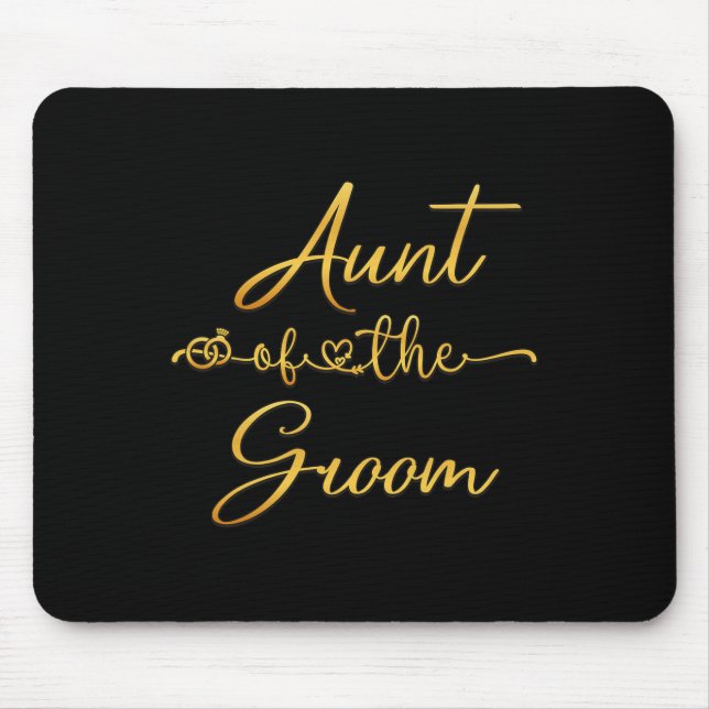 Aunt Of The Groom Wedding Party Idea For Her  Mouse Pad (Front)