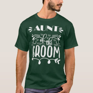 Aunt of the Groom Wedding Party T-Shirt