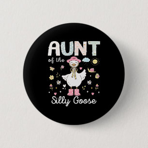 Aunt of the silly goose 1st birthday girl family 6 cm round badge