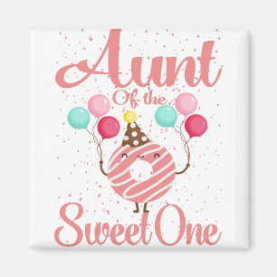 Aunt Of The Sweet One Family Matching 1st Birthday Magnet