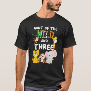Aunt Of The Wild And Three Zoo Birthday Safari Jun T-Shirt