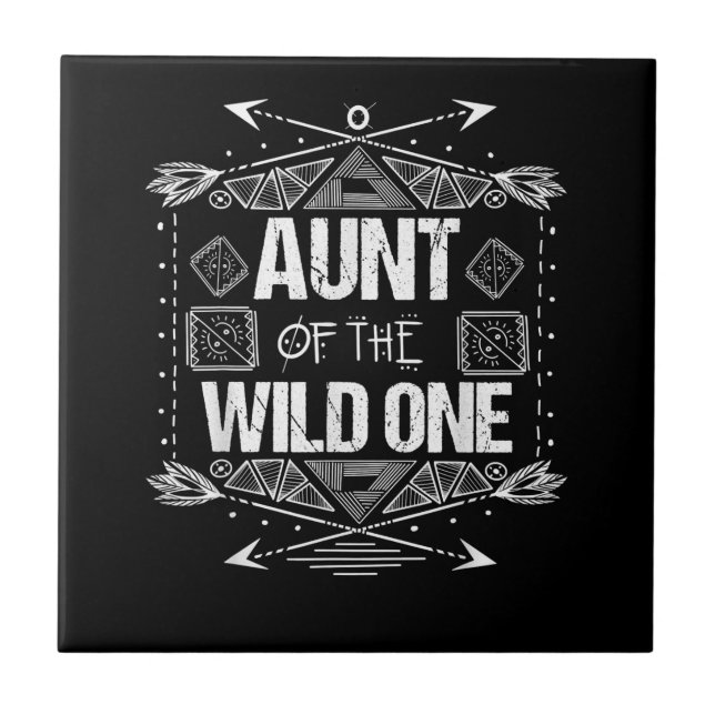 Aunt Of The Wild One Birthday Gift Ceramic Tile (Front)