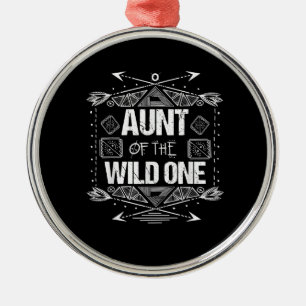 Aunt Of The Wild One Birthday Gift Metal Ornament