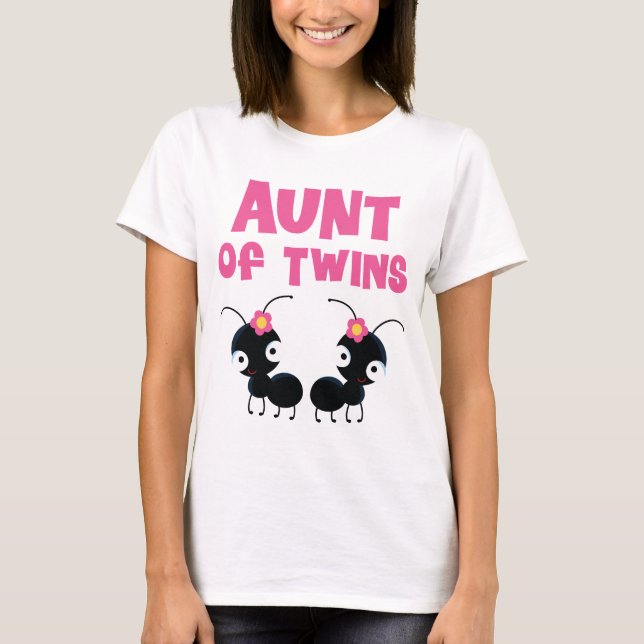 Aunt of Twin Girls T-Shirt (Front)