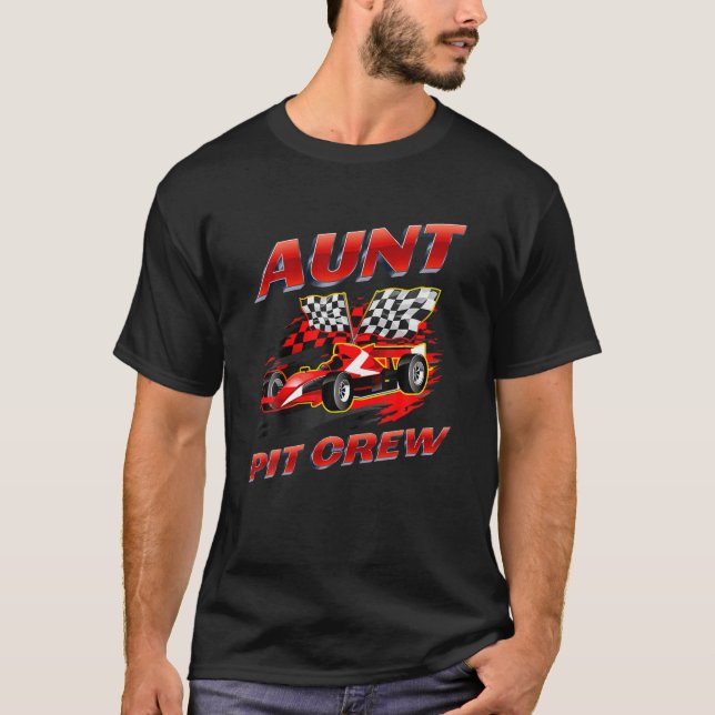 Aunt Pit Crew Race Car Birthday Party Racing Famil T-Shirt (Front)