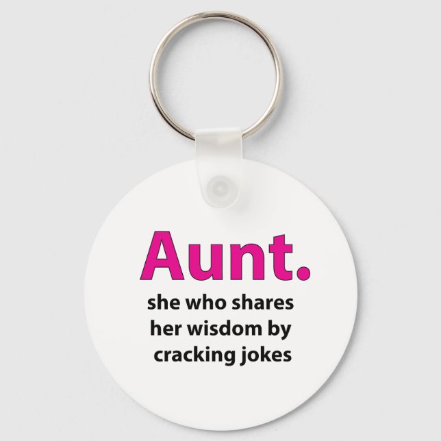 Aunt Quote Aunt Key Ring (Front)