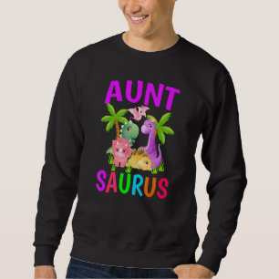 Aunt Saurus Birthday Boy Auntie Dinosaur First Bir Sweatshirt