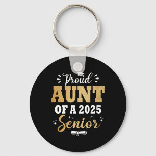 Aunt Senior 2025 Proud Aunt Of A Cl Of 2025 Cute G Key Ring