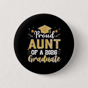 Aunt Senior 2026 Proud Aunt Of A Cl Of 2026 Gradua 6 Cm Round Badge