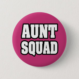 Aunt Squad button