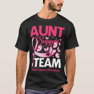 AUNT Support Team gift Breast Cancer Awareness T-Shirt