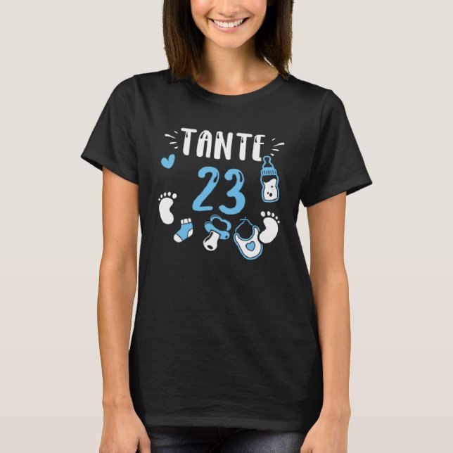 Aunt Tante 23  Baby Boy Sayings T-Shirt (Front)