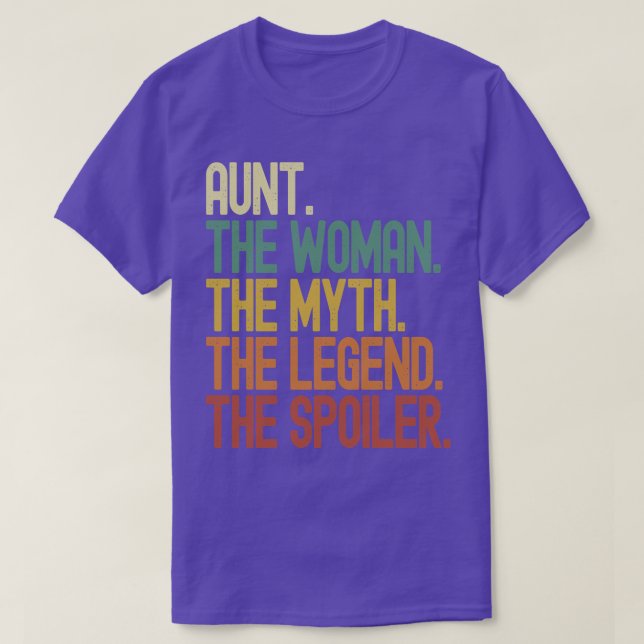 Aunt The Woman MythSpoiler Funny T-Shirt (Design Front)