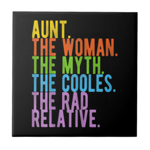 Aunt The Woman The Myth The Coolest Gift Ceramic Tile