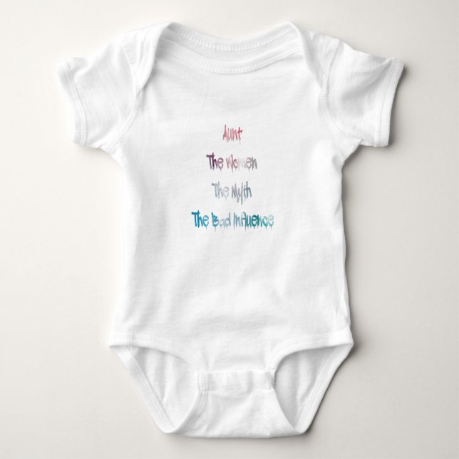Aunt The Women the Myth the Bad Influence Baby Bodysuit (Front)