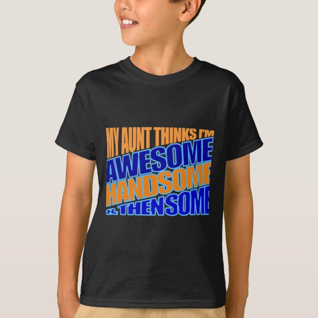 aunt thinks nephew is awesome T-Shirt (Front)