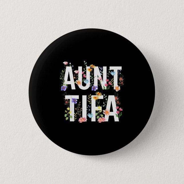 Aunt Tifa - Retro Wildflowers Floral Feminist Mum  6 Cm Round Badge (Front)