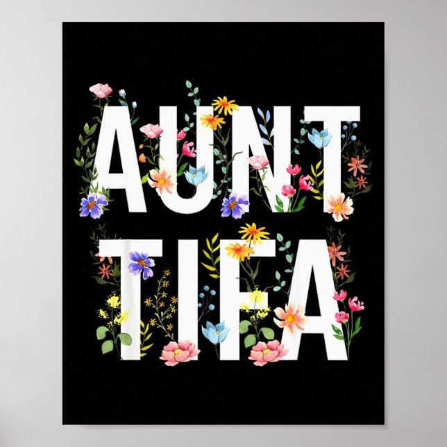 Aunt Tifa - Retro Wildflowers Floral Feminist Mum  Poster (Front)