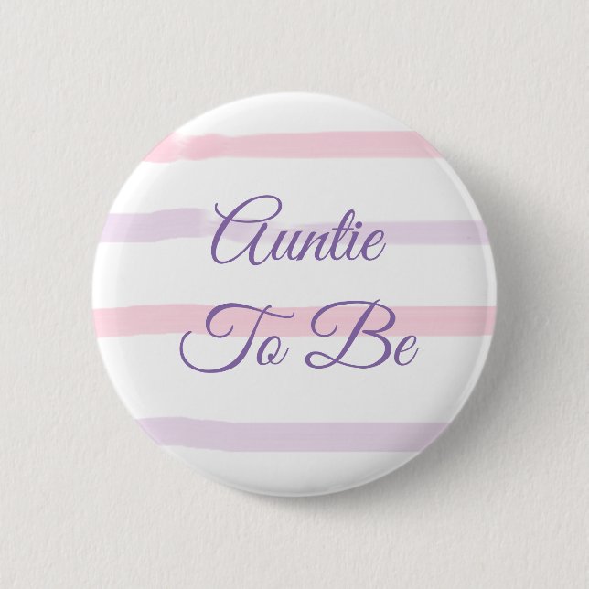Aunt to be Baby Shower button (Front)