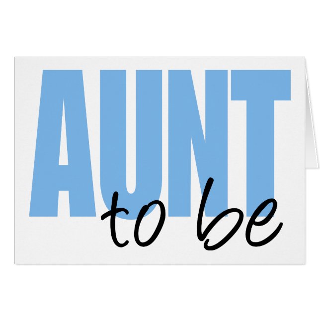 Aunt To Be (Blue Block Font) (Front Horizontal)
