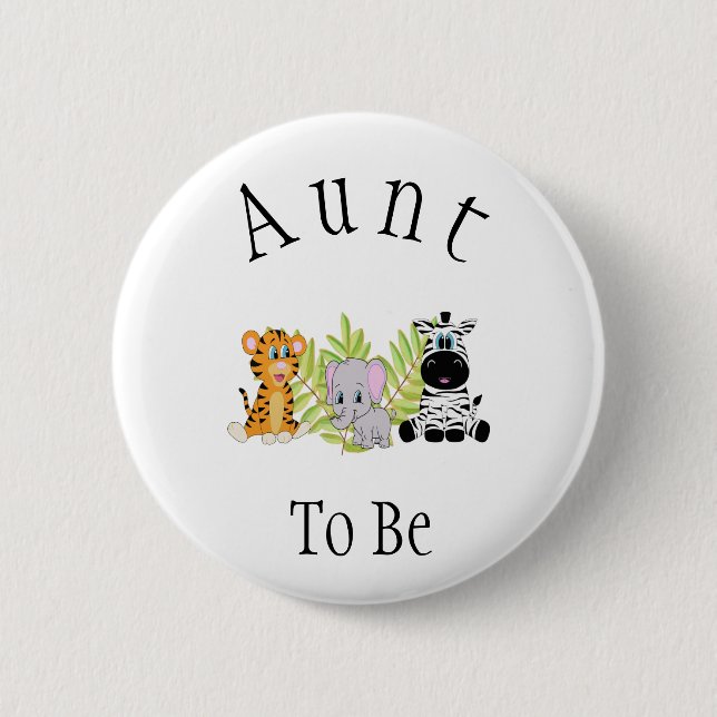 Aunt To Be Safari Jungle New Aunt Baby Shower 6 Cm Round Badge (Front)