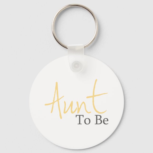 Aunt To Be (Yellow Script) Key Ring (Front)