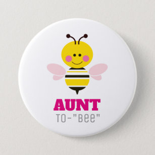 Aunt to Bee Baby Announcement Cartoon 7.5 Cm Round Badge
