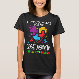 Aunt Uncle I Wear Blue For My Great Nephew Autism T-Shirt