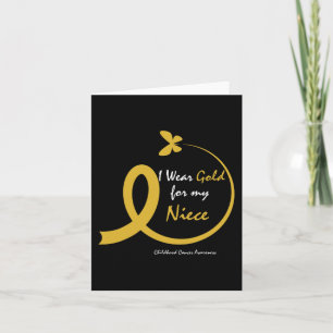 Aunt Uncle Wear Gold For My Niece Childhood Cancer Card