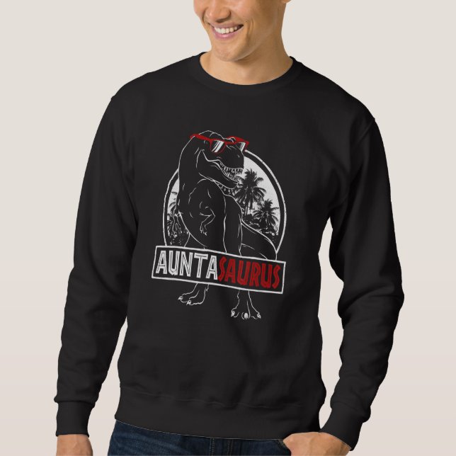 Auntasaurus Dinosaur Rex Aunt Aunta Saurus Sunset  Sweatshirt (Front)