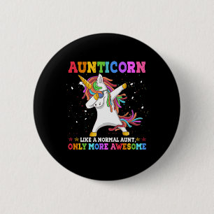 Aunticorn Like An Aunt Only Awesome Dabbing Unicor 6 Cm Round Badge