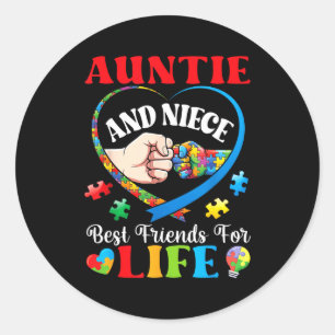 Auntie And Niece Best Friends For Life Autism Supp Classic Round Sticker
