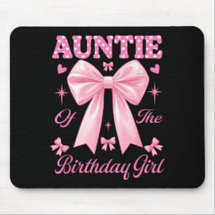 Auntie Birthday Girl Matching Coquette Pink Bow Mouse Pad