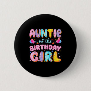 Auntie Birthday Girl Sweet Donut Artwork 6 Cm Round Badge