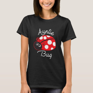 Auntie Bug Funny Ladybug Aunt  T-Shirt