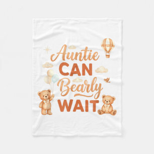 Auntie Can Bearly Wait Cute Bear Family Baby Fleece Blanket