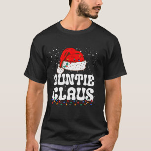 Auntie Claus Christmas Aunt Santa Family Matching T-Shirt