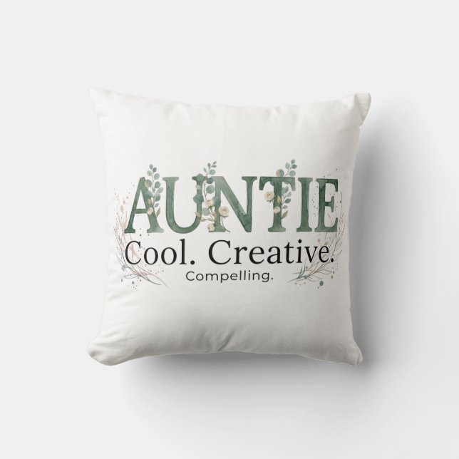 Auntie Cool Creative Compelling Quote Cushion (Front)