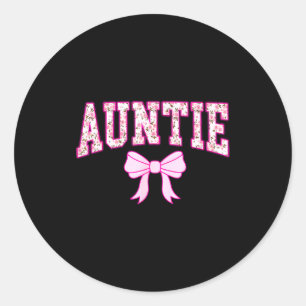 Auntie Coquette Bow Pink Aesthetic Mothers Day Aun Classic Round Sticker